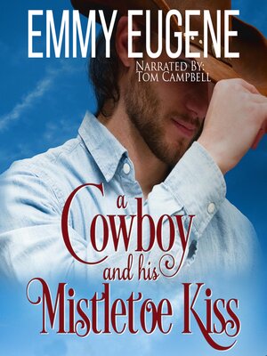 cover image of A Cowboy and his Mistletoe Kiss